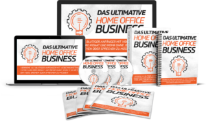 Das ultimative Homeoffice Business